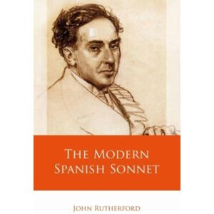 University of Wales Press The Modern Spanish Sonnet University of Wales Press The Modern Spanish Sonnet