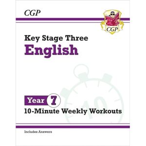Coordination Group Publications Ltd (CGP) Ks3 Year 7 English 10-Minute Weekly Workouts Coordination Group Publications Ltd (CGP) Ks3 Year 7 English 10-Minute Weekly Workouts