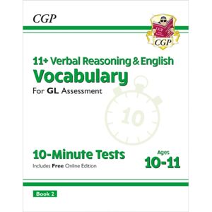 Coordination Group Publications Ltd (CGP) 11+ Gl 10-Minute Tests: Vocabulary For Verbal Reasoning & English - Ages 10-11 Book 2 (With Onl. Ed) Coordination Group Publications Ltd (CGP) 11+ Gl 10-Minute Tests: Vocabulary For Verbal Reasoning & English - Ages 10-11 Book 2 (With Onl. Ed)