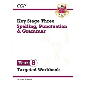 Coordination Group Publications Ltd (CGP) Ks3 Year 8 Spelling, Punctuation And Grammar Targeted Workbook (With Answers) Coordination Group Publications Ltd (CGP) Ks3 Year 8 Spelling, Punctuation And Grammar Targeted Workbook (With Answers)