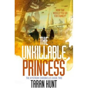 Rebellion Publishing Ltd. The Unkillable Princess : Volume 2 Rebellion Publishing Ltd. The Unkillable Princess : Volume 2