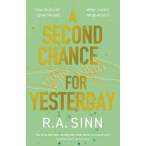 Rebellion Publishing Ltd. A Second Chance For Yesterday Rebellion Publishing Ltd. A Second Chance For Yesterday