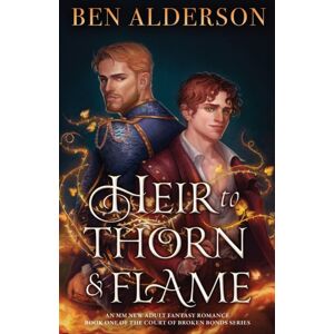 Bookouture Heir To Thorn And Flame : An Mm Adult Fantasy Romance Bookouture Heir To Thorn And Flame : An Mm Adult Fantasy Romance