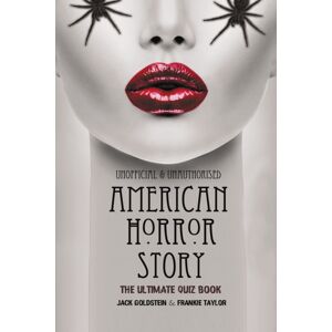 Andrews UK Limited American Horror Story - The Ultimate Quiz Book : Over 600 Questions And Answers Andrews UK Limited American Horror Story - The Ultimate Quiz Book : Over 600 Questions And Answers