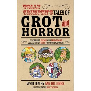 Andrews UK Limited Tolly Grimpen'S Tales Of Grot And Horror Andrews UK Limited Tolly Grimpen'S Tales Of Grot And Horror