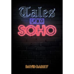 Andrews UK Limited Tales From Soho Andrews UK Limited Tales From Soho