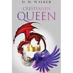 Pegasus Elliot Mackenzie Publishers Crestfallen Queen Pegasus Elliot Mackenzie Publishers Crestfallen Queen