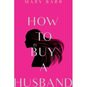 Pegasus Elliot Mackenzie Publishers How To Buy A Husband Pegasus Elliot Mackenzie Publishers How To Buy A Husband
