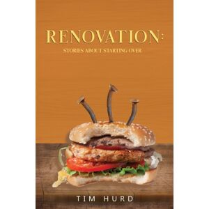 Pegasus Elliot Mackenzie Publishers Renovation: Stories About Starting Over Pegasus Elliot Mackenzie Publishers Renovation: Stories About Starting Over