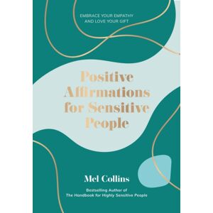 Trigger Publishing Positive Affirmations For Sensitive People : Embrace Your Empathy And Love Your Gift Trigger Publishing Positive Affirmations For Sensitive People : Embrace Your Empathy And Love Your Gift
