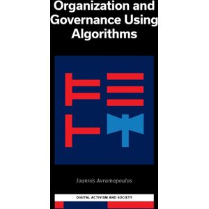 Emerald Publishing Limited Organization And Governance Using Algorithms Emerald Publishing Limited Organization And Governance Using Algorithms