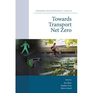 Emerald Publishing Limited Towards Transport Net Zero Emerald Publishing Limited Towards Transport Net Zero