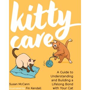 Octopus Publishing Group Kitty Care : A Guide To Understanding And Building A Lifelong Bond With Your Cat Octopus Publishing Group Kitty Care : A Guide To Understanding And Building A Lifelong Bond With Your Cat