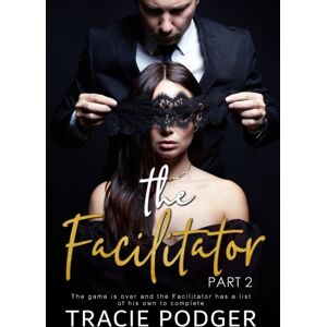 Tracie Podger, Author The Facilitator, Part 2 Tracie Podger, Author The Facilitator, Part 2