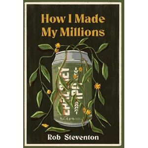 Flapjack Press How I Made My Millions Flapjack Press How I Made My Millions