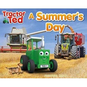 Tractorland Ltd Tractor Ted A Summer'S Day : Explore The Farm In Summer With Tractor Ted Tractorland Ltd Tractor Ted A Summer'S Day : Explore The Farm In Summer With Tractor Ted