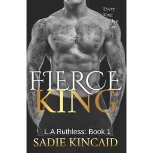 Red House Press Fierce King : A Dark Mafia/ Forced Marriage Romance Red House Press Fierce King : A Dark Mafia/ Forced Marriage Romance