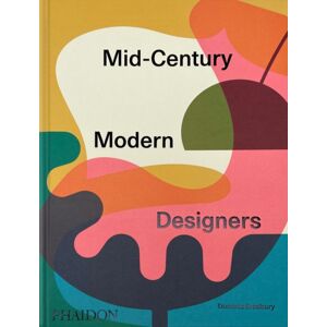 Phaidon Press Ltd Mid-Century Modern Designers Phaidon Press Ltd Mid-Century Modern Designers