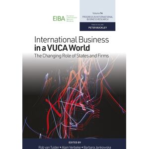Emerald Publishing Limited International Business In A Vuca World : The Changing Role Of States And Firms Emerald Publishing Limited International Business In A Vuca World : The Changing Role Of States And Firms