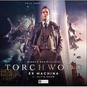 Big Finish Productions Ltd Torchwood #42 Ex Machina Big Finish Productions Ltd Torchwood #42 Ex Machina