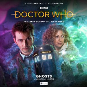 Big Finish Productions Ltd The Tenth Doctor Adventures: The Tenth Doctor And River Song - Ghosts Big Finish Productions Ltd The Tenth Doctor Adventures: The Tenth Doctor And River Song - Ghosts