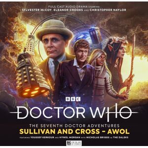 Big Finish Productions Ltd Doctor Who :The Seventh Doctor Adventures - Sullivan And Cross - Awol Big Finish Productions Ltd Doctor Who :The Seventh Doctor Adventures - Sullivan And Cross - Awol