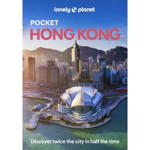 Lonely Planet Global Limited Lonely Planet Pocket Hong Kong Lonely Planet Global Limited Lonely Planet Pocket Hong Kong
