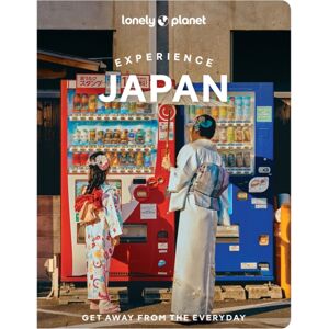 Lonely Planet Global Limited Lonely Planet Experience Japan Lonely Planet Global Limited Lonely Planet Experience Japan