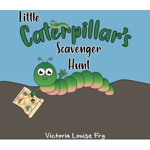 Pegasus Elliot Mackenzie Publishers Little Caterpillar'S Scavenger Hunt Pegasus Elliot Mackenzie Publishers Little Caterpillar'S Scavenger Hunt