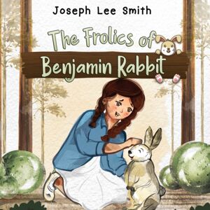 Pegasus Elliot Mackenzie Publishers The Frolics Of Benjamin Rabbit Pegasus Elliot Mackenzie Publishers The Frolics Of Benjamin Rabbit