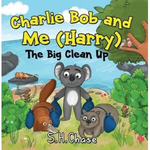 Pegasus Elliot Mackenzie Publishers Charlie Bob And Me 'Harry' - The Big Clean Up Pegasus Elliot Mackenzie Publishers Charlie Bob And Me 'Harry' - The Big Clean Up