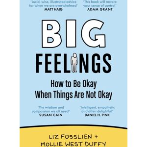 Canongate Books Big Feelings : How To Be Okay When Things Are Not Okay Canongate Books Big Feelings : How To Be Okay When Things Are Not Okay