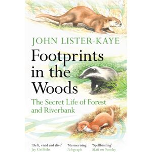 Canongate Books Footprints In The Woods : The Secret Life Of Forest And Riverbank Canongate Books Footprints In The Woods : The Secret Life Of Forest And Riverbank
