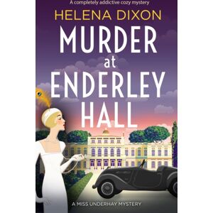 Bookouture Murder At Enderley Hall : A Completely Addictive Cozy Mystery Bookouture Murder At Enderley Hall : A Completely Addictive Cozy Mystery