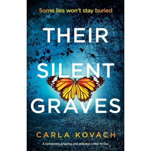 Bookouture Their Silent Graves : A Completely Gripping And Addictive Crime Thriller Bookouture Their Silent Graves : A Completely Gripping And Addictive Crime Thriller