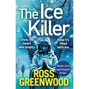 Boldwood Books Ltd The Ice Killer : A Gripping, Chilling Crime Thriller That You Won'T Be Able To Put Down Boldwood Books Ltd The Ice Killer : A Gripping, Chilling Crime Thriller That You Won'T Be Able To Put Down