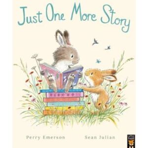 Little Tiger Press Group Just One More Story Little Tiger Press Group Just One More Story