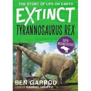 Bloomsbury Publishing PLC Tyrannosaurus Rex Bloomsbury Publishing PLC Tyrannosaurus Rex