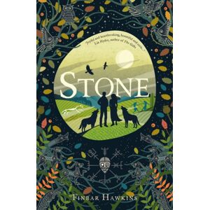 Bloomsbury Publishing PLC Stone : A Story Of Fathers And Sons, Magic And Witchcraft Bloomsbury Publishing PLC Stone : A Story Of Fathers And Sons, Magic And Witchcraft