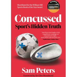 Atlantic Books Concussed : Sport’s Hidden Truth Atlantic Books Concussed : Sport’s Hidden Truth