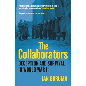 Atlantic Books The Collaborators : Three Stories Of Deception And Survival In World War Ii Atlantic Books The Collaborators : Three Stories Of Deception And Survival In World War Ii