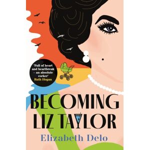 Atlantic Books Becoming Liz Taylor Atlantic Books Becoming Liz Taylor