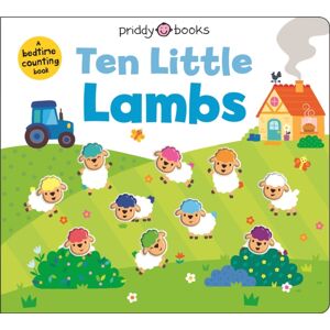 Priddy Books Ten Little Lambs (Little Squishies) Priddy Books Ten Little Lambs (Little Squishies)