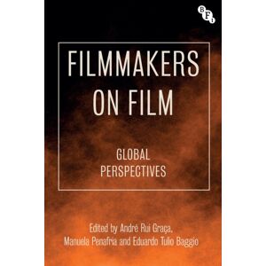 Bloomsbury Publishing PLC Filmmakers On Film : Global Perspectives Bloomsbury Publishing PLC Filmmakers On Film : Global Perspectives