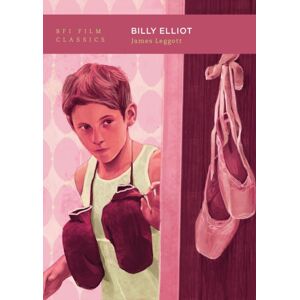 Bloomsbury Publishing PLC Billy Elliot Bloomsbury Publishing PLC Billy Elliot