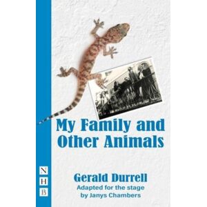 Nick Hern Books My Family And Other Animals Nick Hern Books My Family And Other Animals
