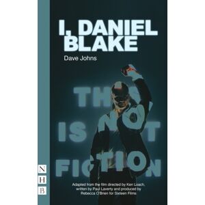 Nick Hern Books I, Daniel Blake Nick Hern Books I, Daniel Blake