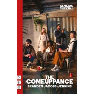 Nick Hern Books The Comeuppance Nick Hern Books The Comeuppance