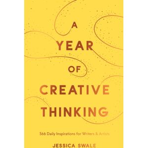 Nick Hern Books A Year Of Creative Thinking : 366 Daily Inspirations For Writers And Artists Nick Hern Books A Year Of Creative Thinking : 366 Daily Inspirations For Writers And Artists