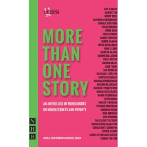 Nick Hern Books More Than One Story : An Anthology Of Monologues On Homelessness And Poverty Nick Hern Books More Than One Story : An Anthology Of Monologues On Homelessness And Poverty